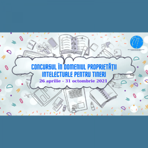 Concursul în domeniul proprietății intelectuale pentru tineri, ediția a V-a