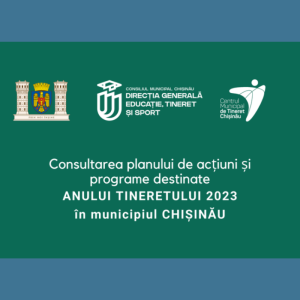Anul Tineretului în municipiul Chișinău