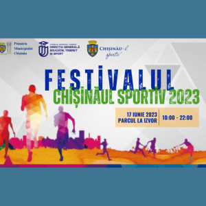 Festivalul „Chișinăul Sportiv 2023”